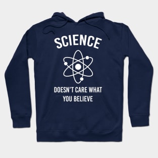 Science Doesn't Care Hoodie